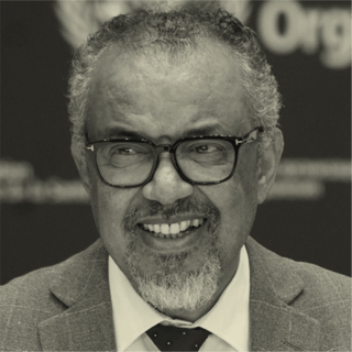 Dr. Tedros Adhanom Ghebreyesus Director-General, World Health Organization